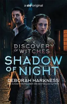 Shadow of Night. the book behind Season 2 of major Sky TV series A Discovery of Witches (All Souls 2), Paperback/Deborah Harkness