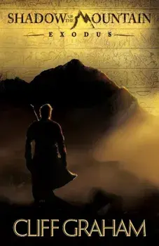 Shadow of the Mountain: Exodus, Paperback/Cliff Graham