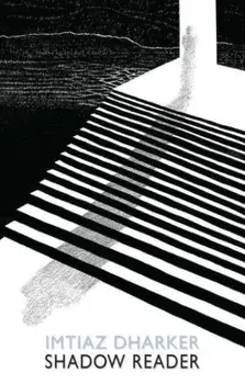 Shadow Reader, Paperback/Imtiaz Dharker