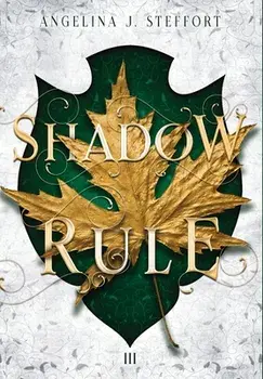 Shadow Rule, Hardcover/Angelina J. Steffort