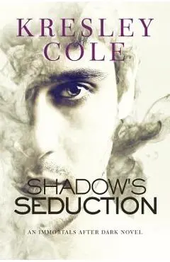 Shadow's Seduction - Kresley Cole