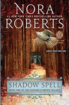 Shadow Spell, Paperback/Nora Roberts