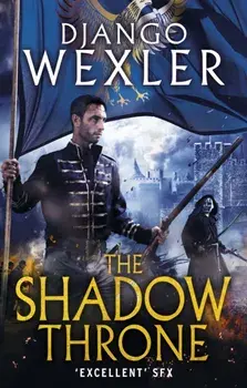 Shadow Throne, Paperback/Django Wexler