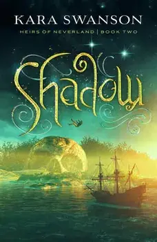 Shadow: Volume 2, Paperback/Kara Swanson