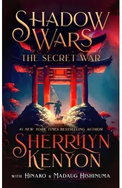 Shadow Wars: The Secret War - Sherrilyn Kenyon