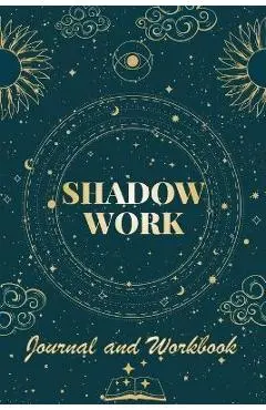 Shadow Work Journal and Workbook: Self Help Book for Beginners with Prompts Healing Your Inner Child - Robert C. Payton