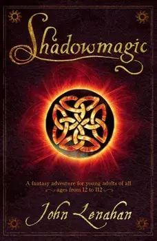 Shadowmagic, Paperback/John Lenahan