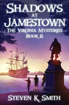 Shadows at Jamestown, Paperback/Steven K. Smith
