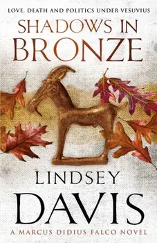 Shadows In Bronze. (Falco 2), Paperback/Lindsey Davis