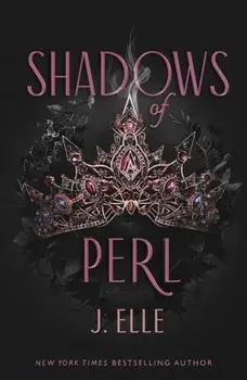 Shadows of Perl, Paperback/J. Elle