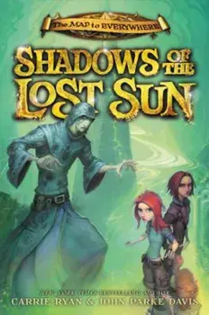 Shadows of the Lost Sun, Hardcover/Carrie Ryan