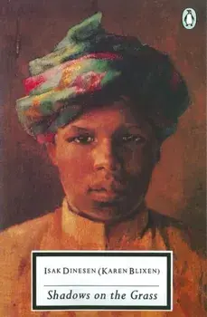 Shadows on the Grass, Paperback/Karen Blixen