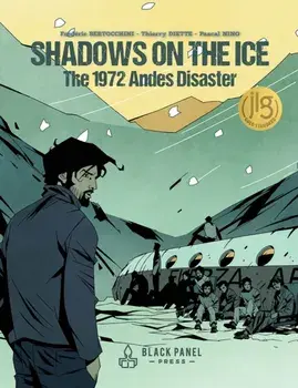 Shadows on the Ice: The 1972 Andes Disaster, Hardback/Frederic Bertocchini