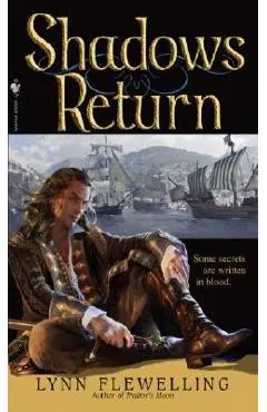 Shadows Return: The Nightrunner Series, Book 4 - Lynn Flewelling