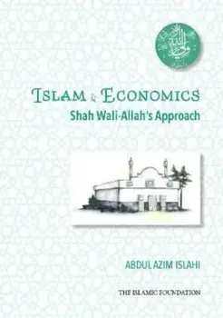Shah Wali-Allah Dihlawi and his Economic Thought. Shah Wali-Allah's Approach, Paperback/Dr. Abdul Azim Islahi