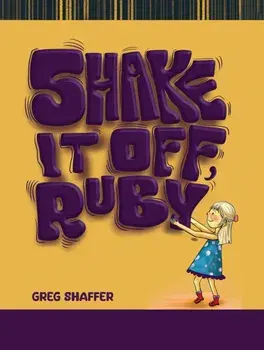 Shake It Off, Ruby, Paperback/Greg Shaffer
