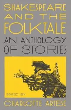 Shakespeare and the Folktale -