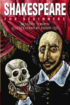 Shakespeare for Beginners, Paperback/Brandon (Brandon Toropov) Toropov