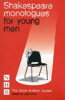Shakespeare Monologues for Young Men, Hardback/Luke Dixon