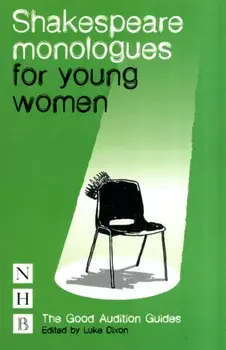 Shakespeare Monologues for Young Women, Paperback/Luke Dixon