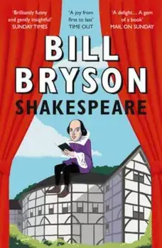 Shakespeare, Paperback/Bill Bryson