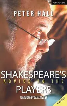 Shakespeare's Advice to the Players, Paperback/Sir Peter (Celebrity) Hall