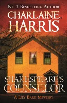 Shakespeare's Counselor. A Lily Bard Mystery, Paperback/Charlaine Harris
