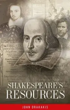 Shakespeare's Resources, Paperback/John Drakakis