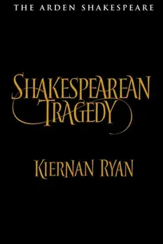 Shakespearean Tragedy, Hardback/***