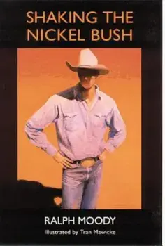 Shaking the Nickel Bush, Paperback/Ralph Moody