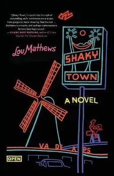 Shaky Town, Paperback/Lou Mathews