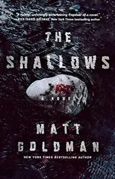 Shallows, Paperback/Matt Goldman