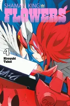 SHAMAN KING: FLOWERS 4, Paperback/Hiroyuki Takei