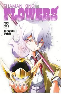 Shaman King: Flowers 5 - Hiroyuki Takei