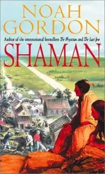 Shaman. Number 2 in series, Paperback/Noah Gordon