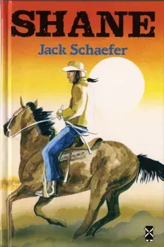 Shane, Hardback/Jack Schaefer