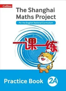 Shanghai Maths - The Shanghai Maths Project Practice Book 2a, Paperback/Amanda Simpson