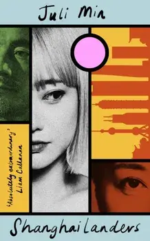 Shanghailanders. Longlisted for the Carnegie Medal 2025, Paperback/Juli Min