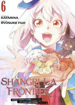 Shangri-La Frontier 6, Paperback/Ryosuke Fuji
