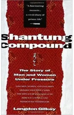 Shantung Compound - Langdon Gilkey