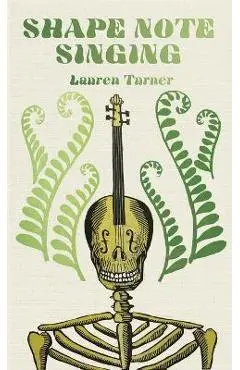 Shape Note Singing - Lauren Turner