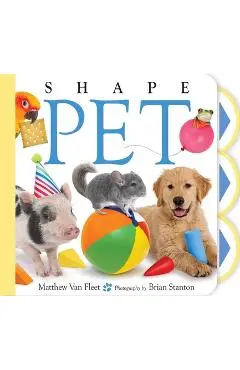 Shape Pet - Matthew Van Fleet