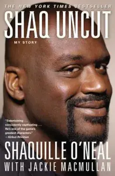 Shaq Uncut: My Story, Paperback/Shaquille O'Neal