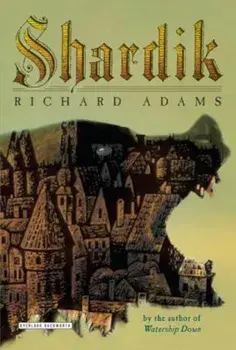 Shardik, Paperback/Richard Adams