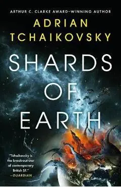 Shards of Earth - Adrian Tchaikovsky