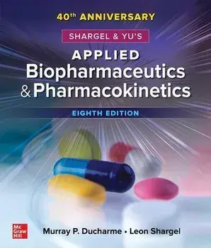 Shargel and Yu's Applied Biopharmaceutics & Pharmacokinetics. 8 ed, Paperback/Leon Shargel
