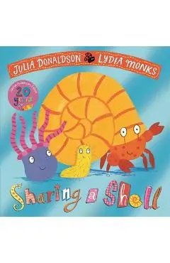Sharing a Shell 20th Anniversary Edition - Julia Donaldson
