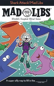 Shark Attack! Mad Libs, Paperback/Mickie Matheis