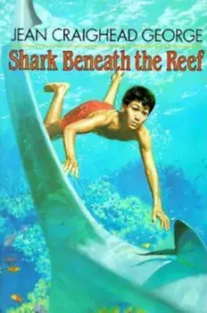 Shark Beneath the Reef, Paperback/Jean Craighead George