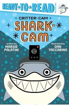 Shark-CAM: Ready-To-Read Pre-Level 1 - Margie Palatini